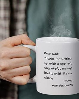 Fathers Day Coffee Mug Gifts for Dad, 11oz Mug Gifts Father’s Day from Daughter Son Kids, Funny Birthday Gifts for Daddy – Thanks for Putting Up with a Spoiled Child Like Sibling Love, 11oz White