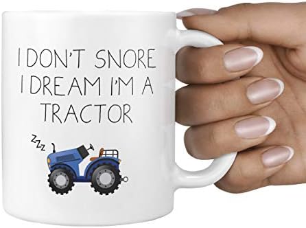 I Don't Snore, I Dream I'm A Tractor Mug - Father's Day Gift Snorer Funny Birthday Christmas Daddy Loud Sleeper Fun Snore Gift - Image 3