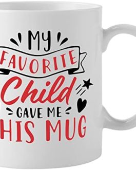 Welsky Gifts for Mum Dad Mug – My Favorite Child Gave Me This Mug – 330ml Ceramic Coffee Mug Daddy Mummy Presents , Mothers Fathers Day Birthday Christmas Gifts for Mum Dad from Daughter Son