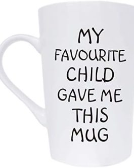 Funny Christmas Gifts Coffee Mug, My Favourite Child Gave Me This Mug, Best Dad and Mom Gifts Father’s Day and Mother’s Day Present Idea from Daughter Son Kids, White 12 Oz