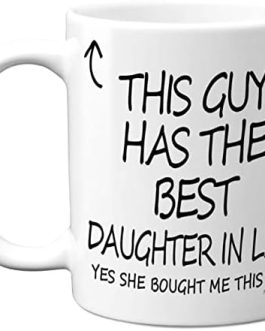 This Guy Has The Best Daughter in Law Mug – Daughter in Law Gifts, 11oz Ceramic Dishwasher Safe Coffee Mugs – Dad Father in Law Fathers Day for Birthday Presents, Premium Cup – Made in UK Stuff4