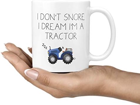 I Don't Snore, I Dream I'm A Tractor Mug - Father's Day Gift Snorer Funny Birthday Christmas Daddy Loud Sleeper Fun Snore Gift - Image 2