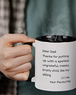 Fathers Day Coffee Mug Gifts for Dad, 11oz Mug Gifts Father’s Day from Daughter Son Kids, Funny Birthday Gifts for Daddy – Thanks for Putting Up with a Spoiled Child Like Sibling Love, 11oz Black