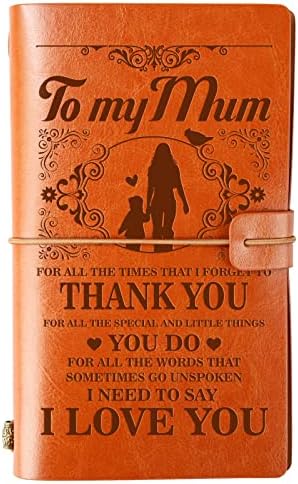 Mum Birthday Gifts -140 Pages Leather Journal Gifts for Mum Travel Diary Notebook Mothers Day Christmas Presents for Mum/Mummy from Daughter